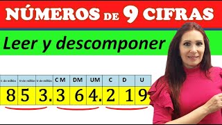 NÚMEROS DE 9 CIFRAS🔻 Lectura y descomposición de números de 9 cifras