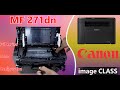 Canon imageClass MF271dn All in One Monochrome 29ppm Laser Printer with Duplex | Demo, Configuration