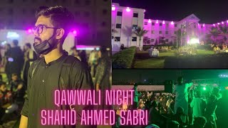 Qawwali Night with Shahid Ahmed Sabri at Ilma University | Mobile bhi toot gya | Wasi k Vlogs