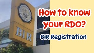 BIR Registration | How to know your RDO (Revenue District Office)