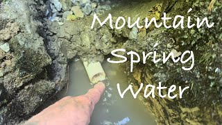 Water from a Mountain SPRING!