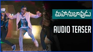 Mahanubhavudu Audio Teaser || Sharwanand Dance Promo  Mehreen Kaur, Vennela Kishore