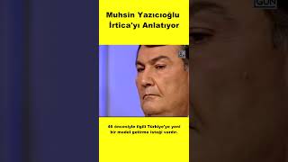 Muhsin Yazıcıoğlu İrtica'yı Anlatıyor #muhsinyazıcıoğlu #irtica #laiklik #shorts #reels