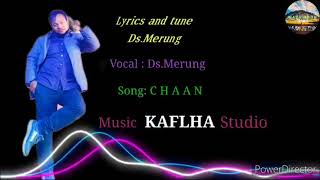 Chaan Ds.Merung Maring Gathering Song 2024