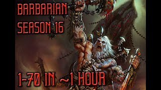 Barbarian 1-70 in ~1 hour Season 16 in Diablo 3 Reaper of Souls (PC)