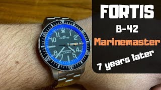 Fortis B-42 Marinemaster - Review after 7 years