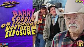 Barry Corbin On Starring In Northern Exposure