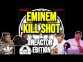 Eminem - Kill Shot - REACTION MASHUP