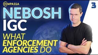 NEBOSH IGC 1.3 - What Enforcement Agencies Do and What Happens If You Don't Comply
