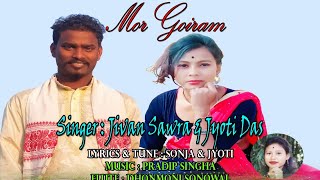 Mor Goiram || Modern Jhumuir Song 2020 || Jivan Sawra || Jyoti Das