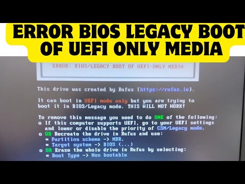 Error Bios Legacy BOOT OF UEFI Only Media In Laptop/Computer/Pc/Windows ...