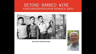 Beyond Barbed Wire (Trailer) by Dennis A. Kato