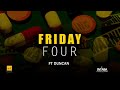 FRIDAY FOUR (INTABA YASEDUBAI) FT DUNCAN OFFICIAL MUSIC AUDIO