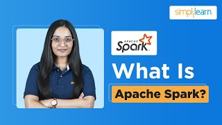 What Is Apache Spark? | Spark Tutorial 2026 | Apache Spark Explained | Simplilearn