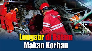 Detik-detik Longsor di Batam Hancurkan 5 Rumah, 4 Warga Tewas Tertimbun