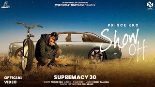 Show Off (Official Video) | Prince KKC | Westcoast Haryanvi | Latest Haryanvi Songs 2025