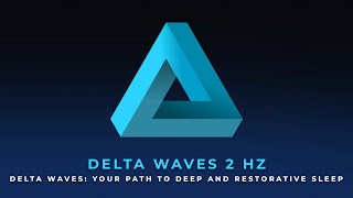 Delta Waves 2 Hz The Deepest Healing Sleep Binaural Beats | 2 Hz Delta Brain Waves | REM Sleep Music