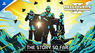 Helldivers 2 "The Story So Far" | PS5 & PC Games