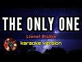 The Only One - Lionel Richie (karaoke version)