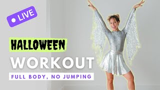 LIVE WORKOUT - Full Body, No Jumping (HALLOWEEN WORKOUT) 👽