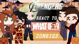 Some Avengers React To What If : Zombies | PART TWO | Gacha Club Reaction Video | Marvel | Original