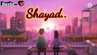 Shayad - Love Aaj Kal | Kartik Aryan | Sara Ali Khan | Pritam | Arijit Singh | 4K lyric video