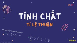 Tính chất đại lượng tỉ lệ thuận | Toán lớp 7 mới | OLM.VN