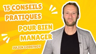 15 conseils pratiques pour bien manager