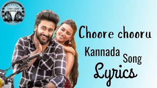 choore chooru kannada song lyrics | Varun aradhya |@VarunAradya31