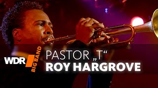 Roy Hargrove feat. by WDR BIG BAND  -  Pastor \