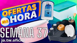 MAIS OFERTAS DA HORA TUPPERWARE/ ATUALIZADAS | SEMANA 37 VITRINE 10/2024/JO TUPPERWARE