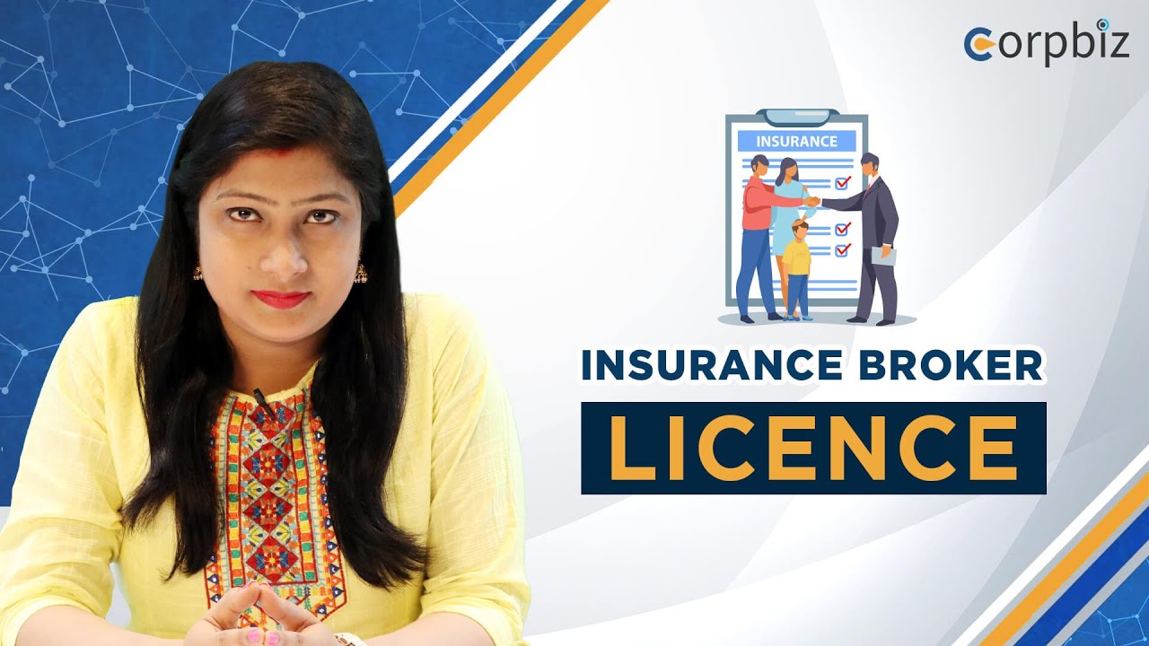 Insurance Broker License | Types | Eligibility | Documents | Procedure ...