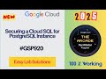 Securing a Cloud SQL for PostgreSQL Instance #GSP920 #qwiklabs #arcade