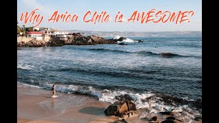 Arica Chile: What to expect when visiting Chile?