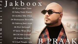 B Praak All Songs Super Hit 2023 (Audio Jukebox) - Best of B Praak 2023 - Latest Punjabi Songs 2023
