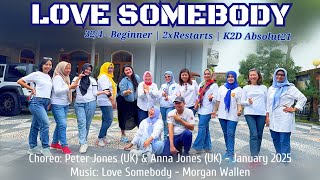 Love Somebody line Dance | Beginner | Peter Jones (UK) \u0026 Anna Jones (UK)