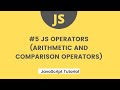 JavaScript Tutorial - #5 JS operators (Arithmetic, Comparison)