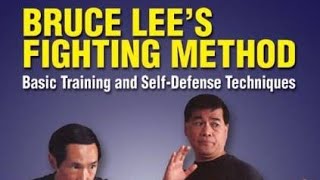 BRUCE LEE'S FIGHTING METHOD: BASIC TRAINING BY TED WONG & RICHARD BUSTILLO | OLD SCHOOL JEET KUNE DO