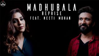 Madhubala Reprise feat. Neeti Mohan | Amit Trivedi | Ozil Dalal | Songs of Love | AT Azaad