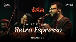 Bollywood's Retro Espresso | Staccato | Freshly Brewed