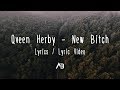 Qveen Herby - New Bitch (Lyrics / Lyric Video)