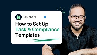 How to Set Up Task & Compliance Templates in ListedKit | Step-by-Step Tutorial
