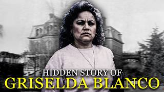 Griselda Blanco - Hidden Story of The Cocaine Godmother
