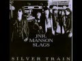 Junior Manson Slags - Silver Train