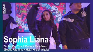 Round Festival Sophia Liana - Rap Time X Panas X Raja Gelek Rap Time X Hot X King Of Wiggle