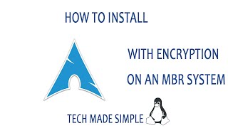 How to install Arch Linux with Encryption on an MBR system