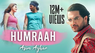 Humraah (Official Music Video) - Asim Azhar | Malang | Disha Patani, Aditya Roy Kapur