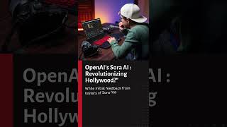 OpenAI's Sora AI - Revolutionizing Hollywood? | Bulletin #shorts #shortsfeed #shortsvideo #viral