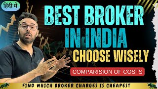 Best Broker in India - Choose wisely | Zerodha Upstox Fyers Angelone groww | Stock Market | Hindi