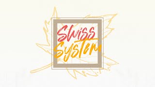 Swiss System Explanation